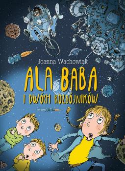 Читать Ala Baba i dwóch rozbójników - Joanna Wachowiak