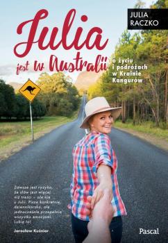 Читать Julia jest w Australii - Julia Raczko