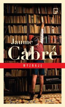 Читать Wyznaję - Jaume  Cabre