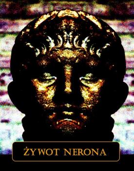 Читать Żywot Nerona - Julian Ejsmond