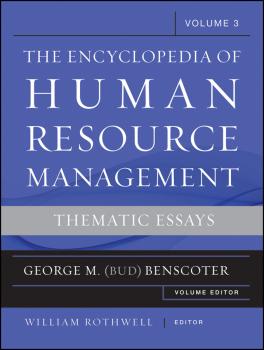 Читать The Encyclopedia of Human Resource Management, Volume 3 - William J. Rothwell