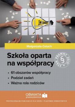 Читать Szkoła oparta na współpracy - Małgorzata Celuch