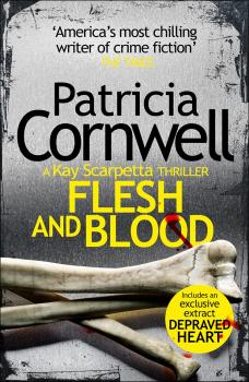 Читать Flesh and Blood - Patricia  Cornwell