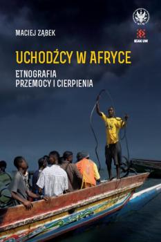 Читать Uchodźcy w Afryce - Maciej Ząbek