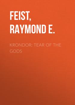 Читать Krondor: Tear of the Gods - Raymond E.  Feist