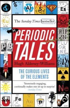 Читать Periodic Tales - Hugh  Aldersey-Williams