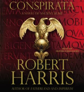 Читать Conspirata - Robert  Harris