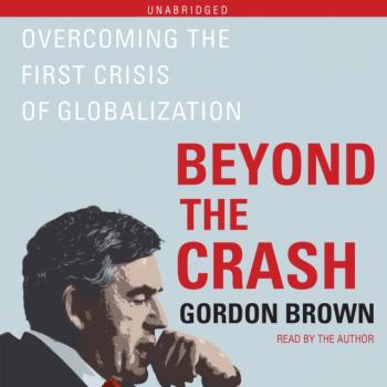 Читать Beyond the Crash - Gordon  Brown