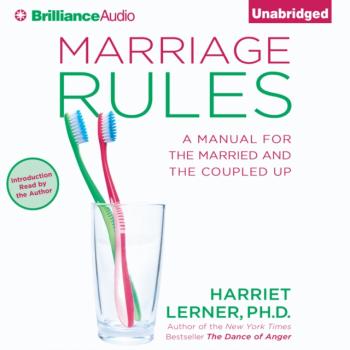 Читать Marriage Rules - Ph.D. Harriet Lerner