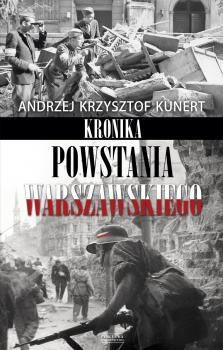 Читать Kronika Powstania Warszawskiego - Andrzej Krzysztof Kunert