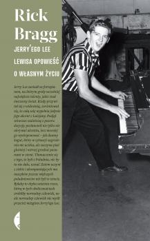 Читать Jerry'ego Lee Lewisa opowieść o własnym życiu - Rick  Bragg