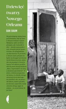 Читать Dziewięć twarzy Nowego Orleanu - Dan Baum