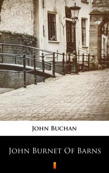 Читать John Burnet of Barns - Buchan John