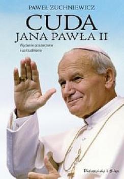 Читать Cuda Jana Pawła II - Paweł Zuchniewicz