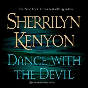 Читать Dance With the Devil - Sherrilyn Kenyon