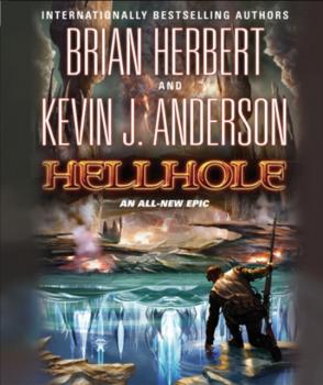 Читать Hellhole - Brian  Herbert