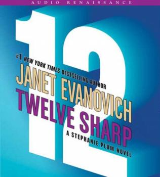 Читать Twelve Sharp - Janet  Evanovich