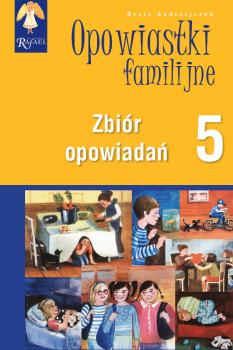 Читать Opowiastki familijne (5) - zbiór opowiadań - Beata Andrzejczuk