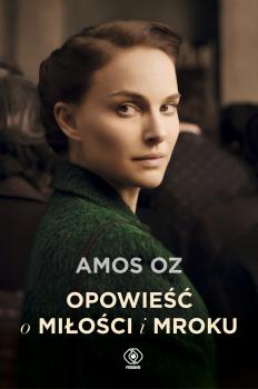 Читать Opowieść o miłości i mroku - Amos  Oz