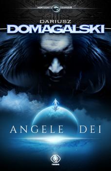 Читать Angele Dei - Dariusz Domagalski