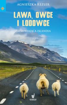 Читать Lawa, owce i lodowce - Agnieszka Rezler