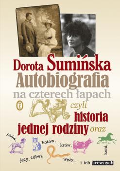 Читать Autobiografia na czterech łapach - Dorota Sumińska