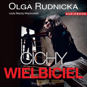 Читать Cichy wielbiciel - Olga Rudnicka