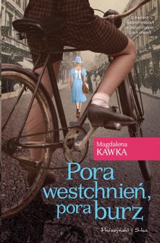 Читать Pora westchnień, pora burz - Magdalena Kawka