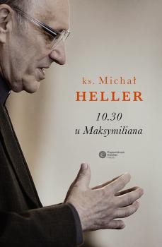 Читать 10.30 u Maksymiliana - Michał Heller