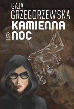 Читать Kamienna noc - Gaja Grzegorzewska