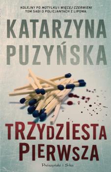 Читать Trzydziesta pierwsza - Katarzyna Puzyńska