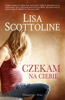 Читать Czekam na ciebie - Lisa  Scottoline