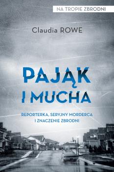 Читать Pająk i mucha - Claudia  Rowe