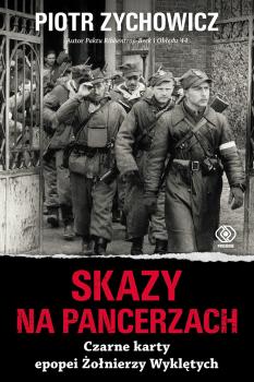 Читать Skazy na pancerzach - Piotr Zychowicz