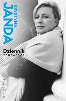 Читать Dziennik 2005 - 2006 - Krystyna Janda