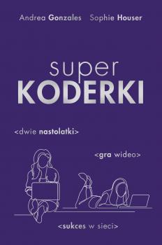 Читать Superkoderki - Andrea  Gonzales