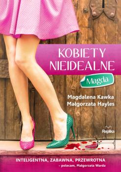 Читать Kobiety nieidealne. Magda - Magdalena Kawka