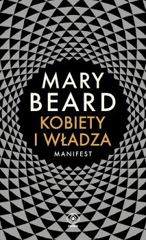 Читать Kobiety i władza. Manifest - Mary  Beard