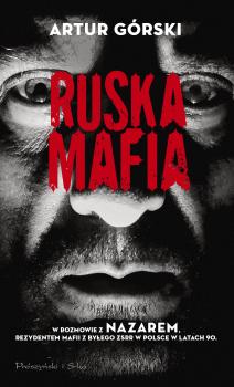 Читать Ruska mafia - Artur Górski