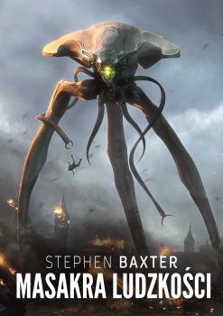 Читать Masakra ludzkości - Stephen Baxter