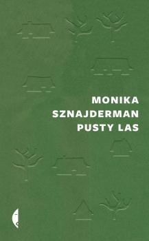 Читать Pusty las - Monika Sznajderman