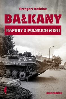 Читать Bałkany - Grzegorz Kaliciak