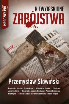 Читать Mroczny PRL - Przemysław Słowiński