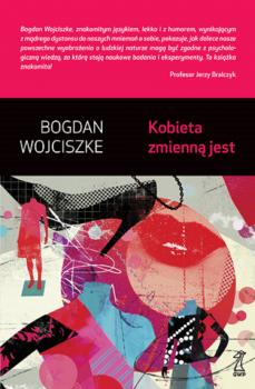 Читать Kobieta zmienną jest - Bogdan  Wojciszke