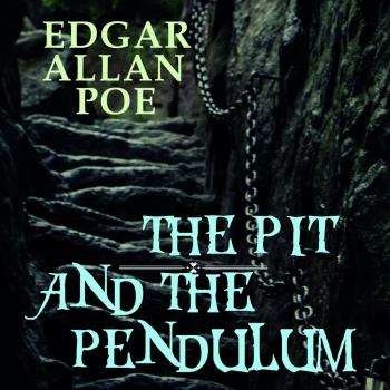 Читать The Pit and the Pendulum - Эдгар Аллан По
