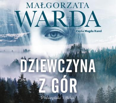 Читать Dziewczyna z gór - Małgorzata Warda