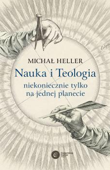 Читать Nauka i Teologia – niekoniecznie tylko na jednej planecie - Michał Heller