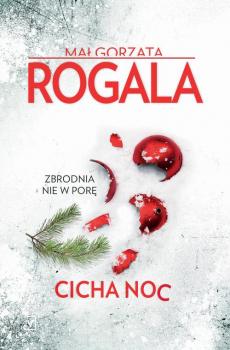 Читать Cicha noc - Małgorzata Rogala