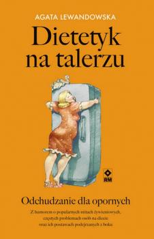Читать Dietetyk na talerzu - Agata Lewandowska