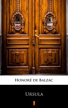 Читать Ursula - Оноре де Бальзак